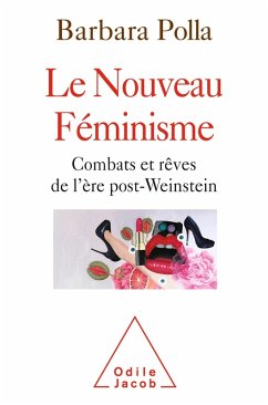 Le Nouveau Feminisme (eBook, ePUB) - Barbara Polla, Polla