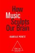 How Music Sculpts Our Brain (eBook,... - Bild 1