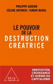 Le Pouvoir de la destruction creatrice (eBook, ePUB)
