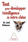 Tout pour developper l'intelligence de votre chien (eBook, ePUB)