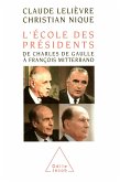 L' Ecole des Presidents (eBook, ePUB) L' Ecole des Presidents (eBook, ePUB)