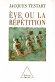 Eve ou la repetition (eBook, ePUB)