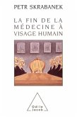 La Fin de la medecine a visage humain (eBook, ePUB)