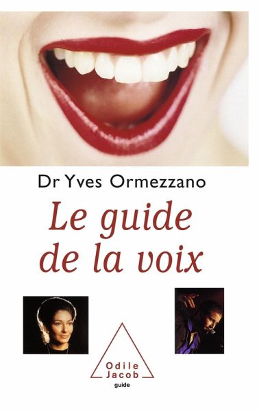Le Guide de la voix (eBook, ePUB) Le Guide de la voix (eBook, ePUB)