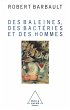 Des baleines, des bacteries et des... - Bild 1