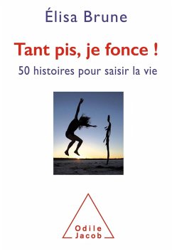 Cover Tant pis, je fonce ! (eBook, ePUB)