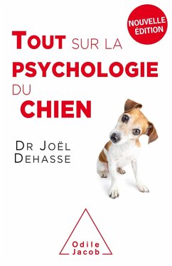 Tout sur la psychologie du chien (eBook, ePUB) - Joel Dehasse, Dehasse