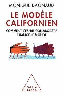 Le Modele californien (eBook, ePUB) - Monique Dagnaud, Dagnaud