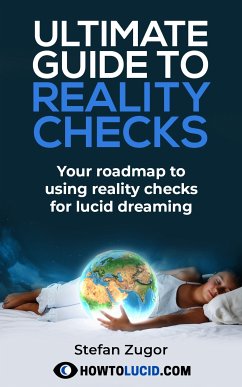 Ultimate Guide To Reality Checks (eBook, ePUB) - Zugor, Stefan