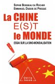 La Chine e(s)t le monde (eBook, ePUB)