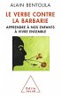 Le Verbe contre la barbarie (eBook,... - Bild 1