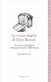 La cucina magica di Dino Buzzati (eBook, ePUB)