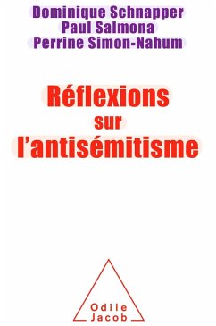 Reflexions sur l'antisemitisme (eBook, ePUB) - Dominique Schnapper, Schnapper