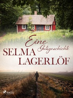 Eine Gutsgeschichte (eBook, ePUB) - Lagerlöf, Selma