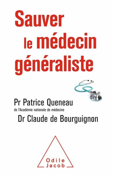 Sauver le medecin generaliste (eBook, ePUB)
