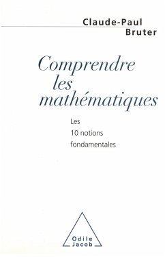 Comprendre les mathematiques (eBook, ePUB) - Claude-Paul Bruter, Bruter