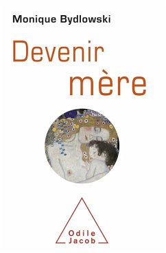 Devenir mere (eBook, ePUB) - Monique Bydlowski, Bydlowski