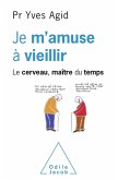 Je m'amuse a vieillir (eBook, ePUB)