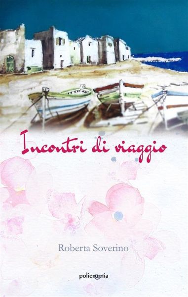 Incontri di viaggio (eBook, ePUB)