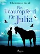 Ein Traumpferd für Julia (eBook, ePUB) - Bild 1