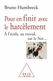 Pour en finir avec le harcelement (eBook, ePUB) Pour en finir avec le harcelement (eBook, ePUB)