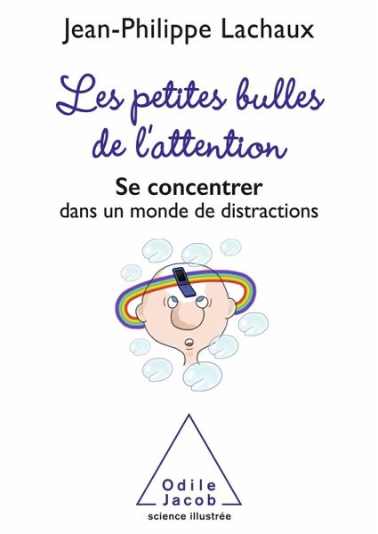 Les petites Bulles de l'attention (eBook, ePUB) Les petites Bulles de l'attention (eBook, ePUB)