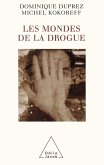 Les Mondes de la drogue (eBook, ePUB)