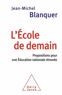 L' Ecole de demain (eBook, ePUB) - Jean-Michel Blanquer, Blanquer