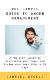 The Simple Guide To Anger Management (eBook, ePUB)