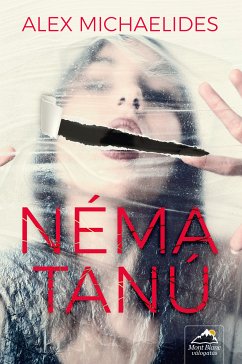 Néma tanú (eBook, ePUB) - Michaelides, Alex