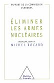 Eliminer les armes nucleaires (eBook, ePUB) Eliminer les armes nucleaires (eBook, ePUB)