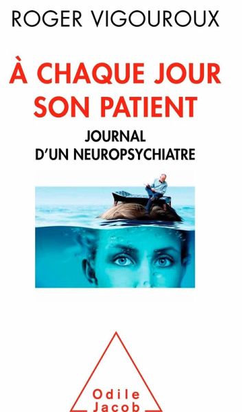 A chaque jour son patient (eBook, ePUB) A chaque jour son patient (eBook, ePUB)