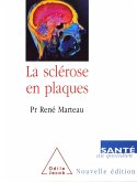 La Sclerose en plaques (eBook, ePUB)