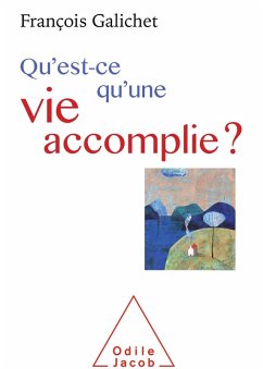 Cover Qu'est-ce qu'une vie accomplie ? (eBook, ePUB)