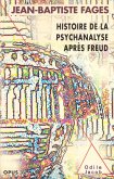 Histoire de la psychanalyse apres Freud (eBook, ePUB)