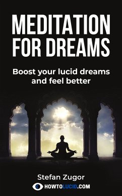 Meditation For Dreams (eBook, ePUB) - Zugor, Stefan