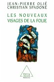 Les Nouveaux Visages de la folie (eBook, ePUB)