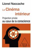 Le Cinema interieur (eBook, ePUB) Le Cinema interieur (eBook, ePUB)