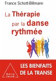 La Therapie par la danse rythmee (eBook, ePUB)