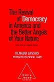 Revival of Democracy in America and the Better Angels of Your Nature (eBook, ePUB)