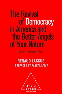Revival of Democracy in America and the Better Angels of Your Nature (eBook, ePUB) - Renaud Lassus, Lassus