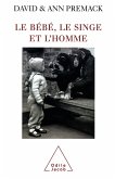Le Bebe, le Singe et l'Homme (eBook, ePUB)