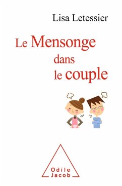 Le Mensonge dans le couple (eBook, ePUB) - Lisa Letessier, Letessier