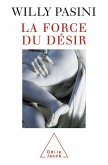 La Force du desir (eBook, ePUB)