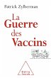 La Guerre des vaccins (eBook, ePUB) - Bild 1