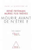 Mourir avant de n'etre ? (eBook, ePUB) Mourir avant de n'etre ? (eBook, ePUB)