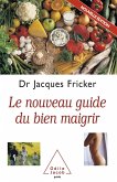 Le Nouveau Guide du bien maigrir (eBook, ePUB)