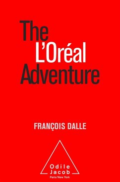 L'Oreal Adventure (eBook, ePUB) - Francois Dalle, Dalle
