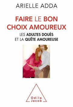 Faire le bon choix amoureux (eBook, ePUB) - Arielle Adda, Adda