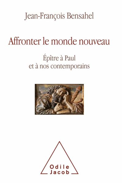 Affronter le monde nouveau (eBook, ePUB) Affronter le monde nouveau (eBook, ePUB)